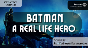 Read more about the article Batman: A Real Life Hero
