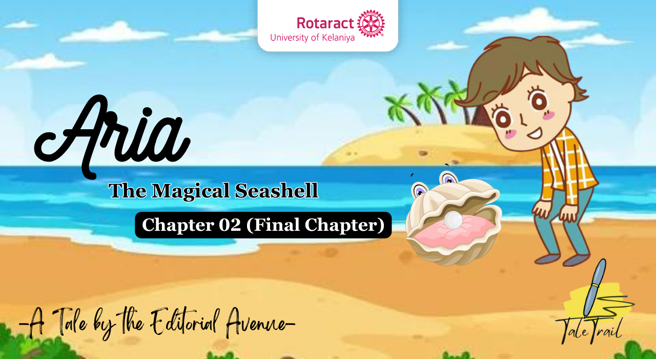 You are currently viewing Aria – The Magical Seashell – Final Chapter