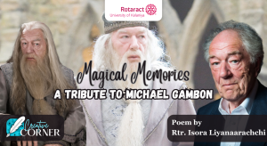 Read more about the article Magical Memories : A Tribute to Michael Gambon