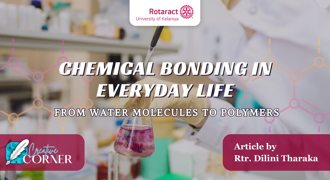 You are currently viewing Chemical Bonding in Everyday Life