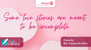 Read more about the article Some love stories are meant to be Incomplete