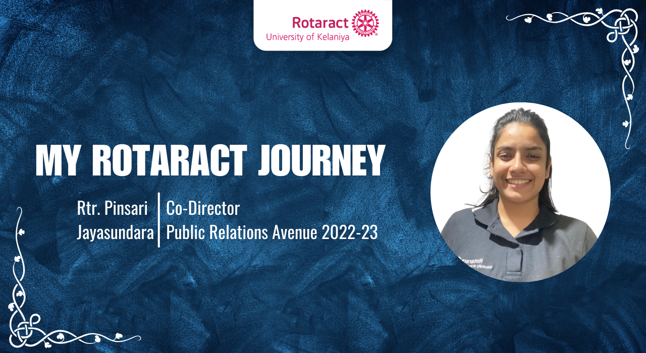 Read more about the article Rotaract Journey of Rtr. Pinsari Jayasundara