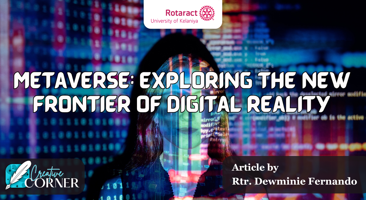 You are currently viewing Metaverse: Exploring the New Frontier of Digital Reality.