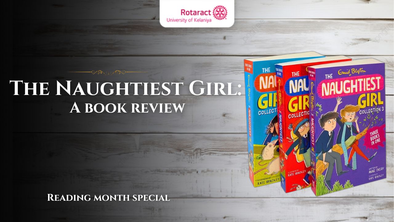 Read more about the article The Naughtiest Girl Series: A Review