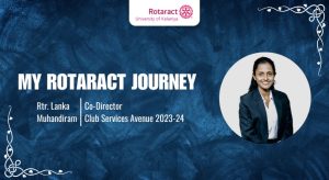 Read more about the article Rotaract Journey of Rtr. Lanka Muhandiram