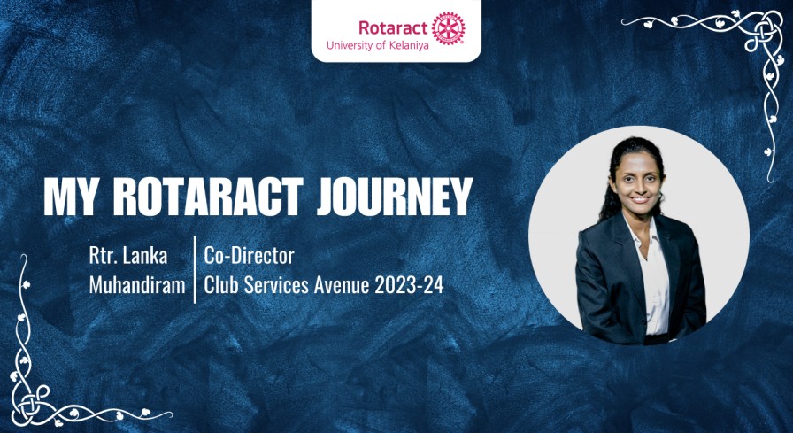 Read more about the article Rotaract Journey of Rtr. Lanka Muhandiram