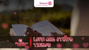 Read more about the article Love and Other Things