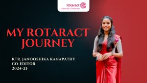 Read more about the article Rotaract Journey of Rtr. Janooshikaa Kanapathy