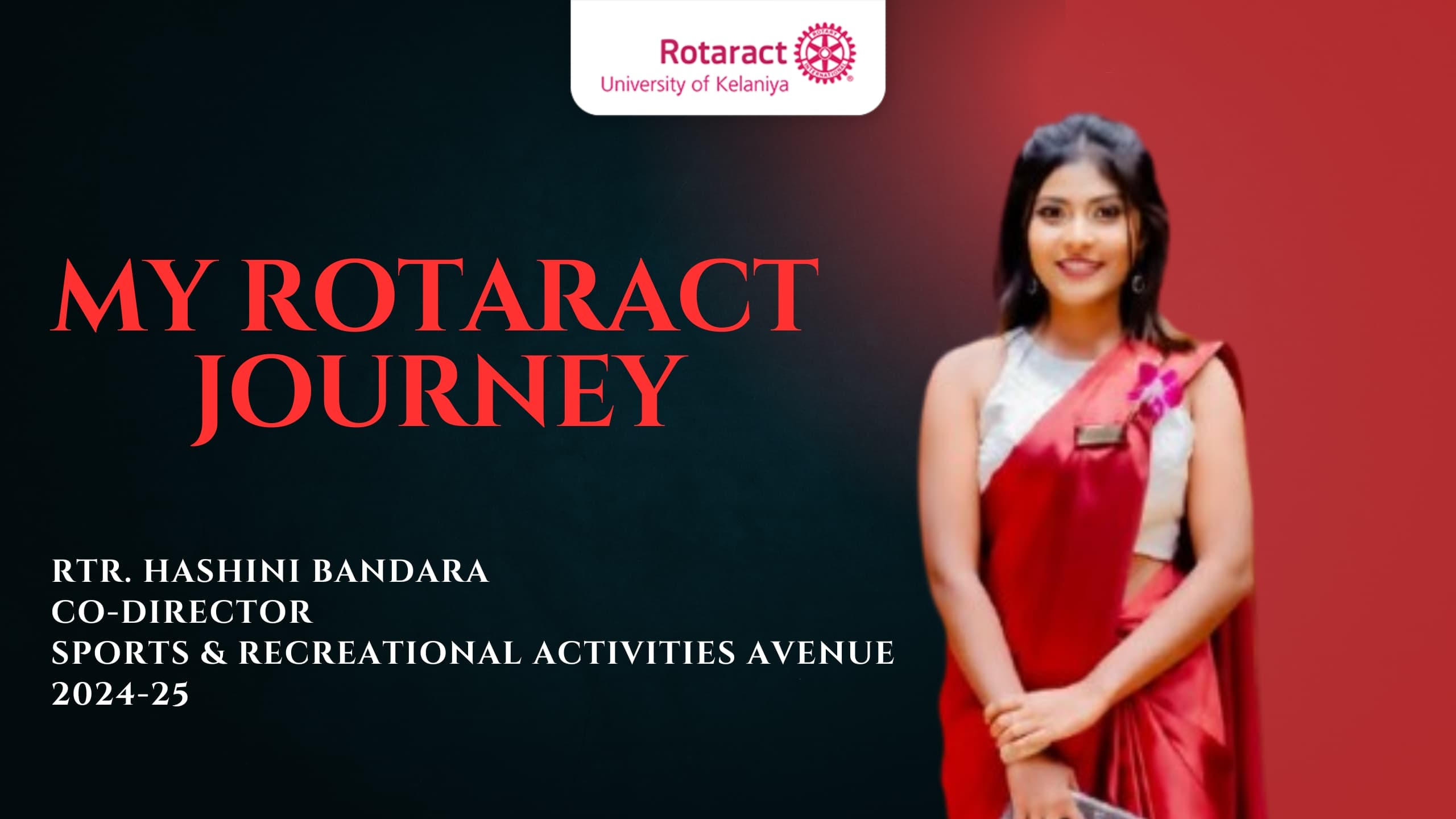 You are currently viewing Rotaract Journey of Rtr. Hashini Bandara