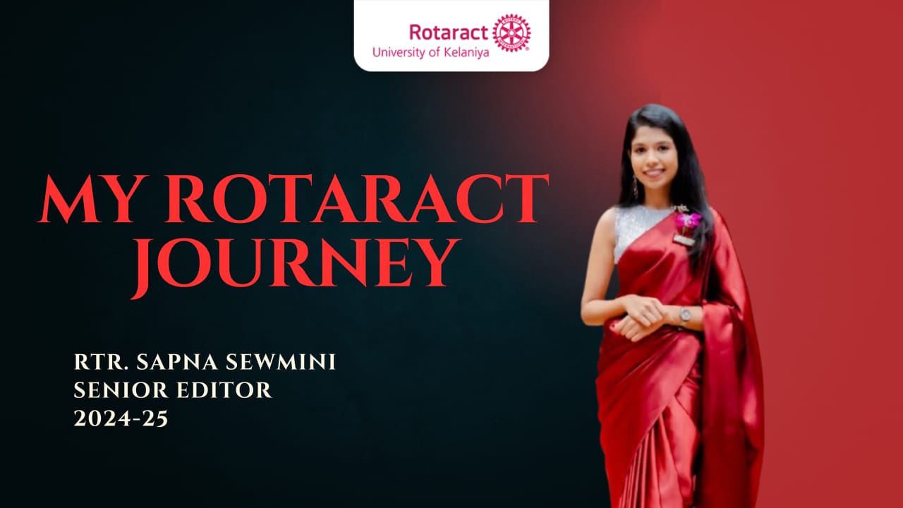 Read more about the article Rotaract Journey of Rtr. Sapna Sewmini