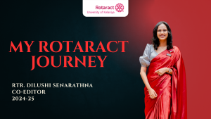 Read more about the article Rotaract Journey of Rtr. Dilushi Senarathne