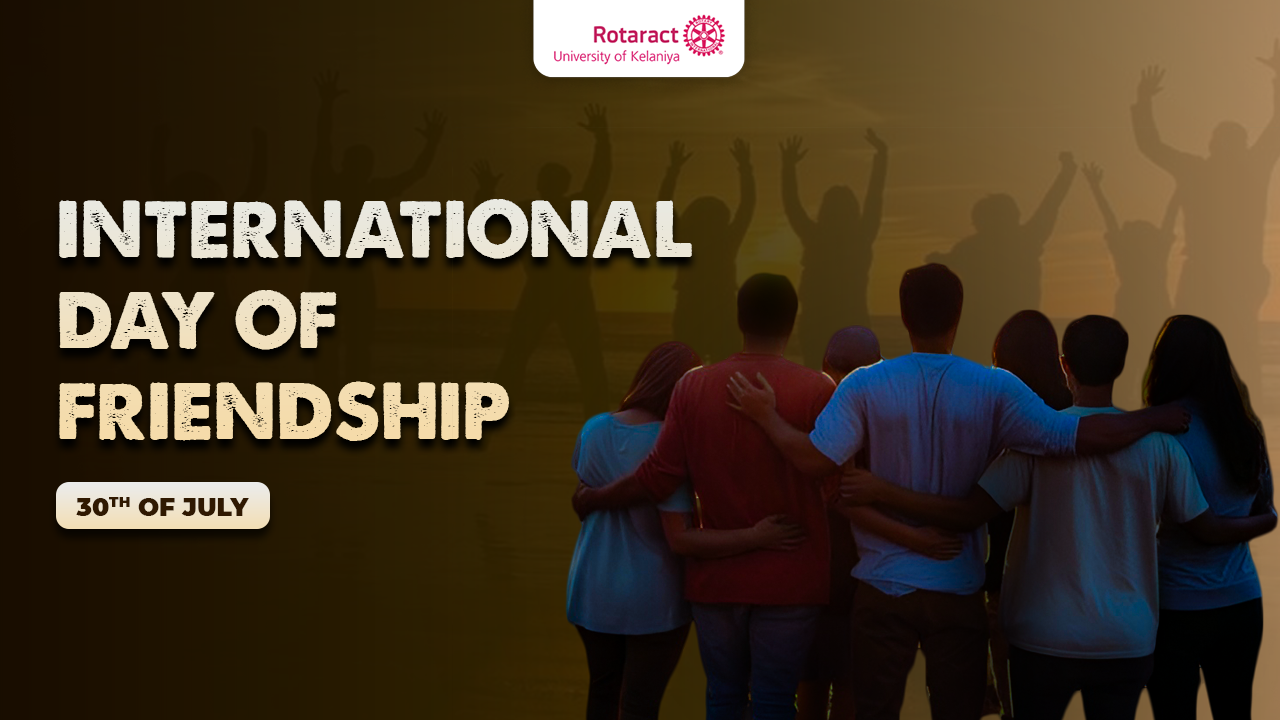You are currently viewing International Day of Friendship
