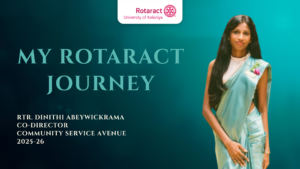 Read more about the article Rotaract Journey of Rtr. Dinithi Abeywickrama
