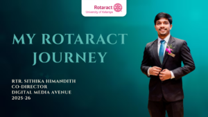 Read more about the article Rotaract Journey of Rtr. Sithika Himandith