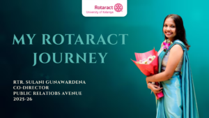 Read more about the article Rotaract Journey of Rtr. Sulani Gunawardena