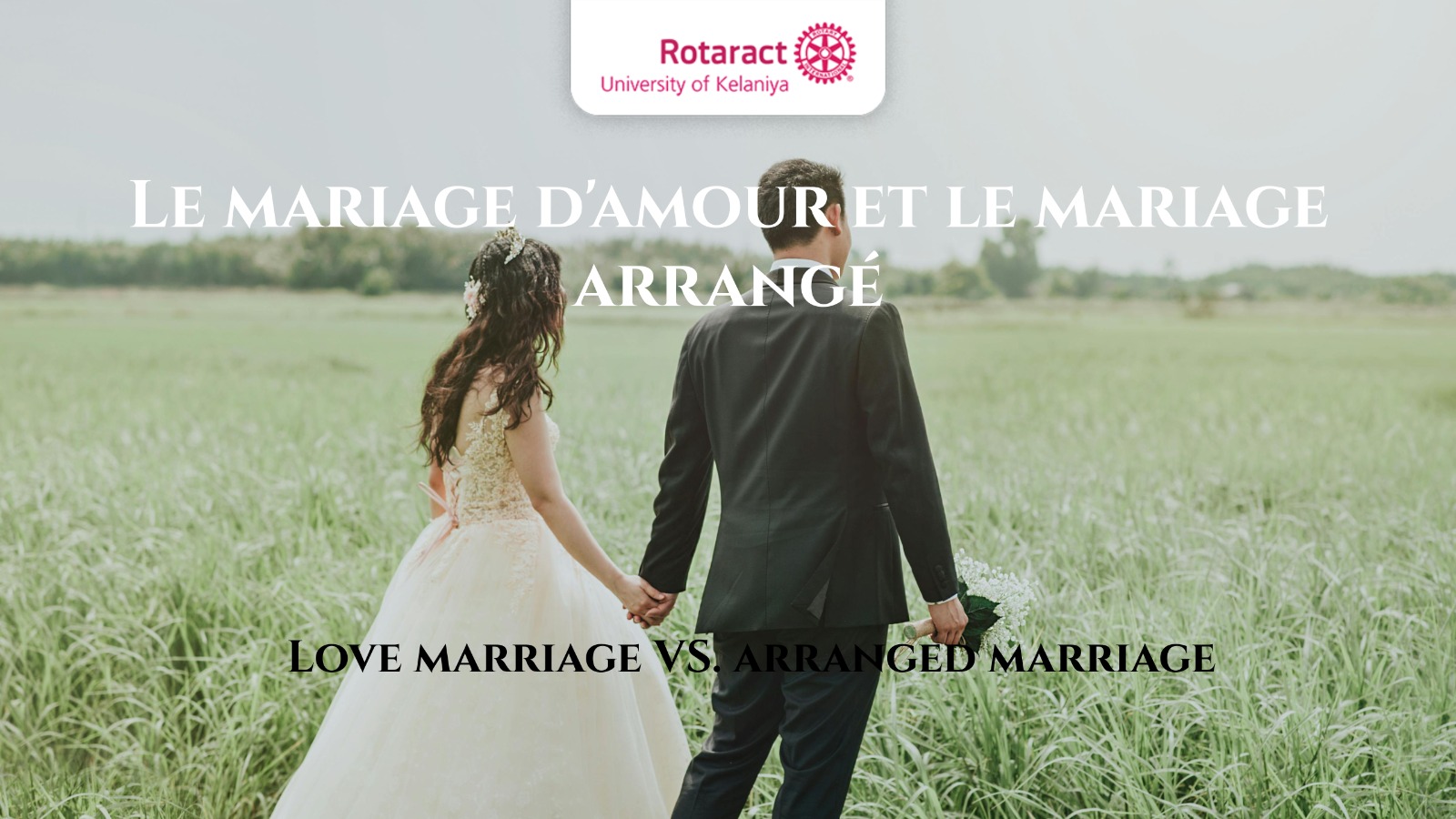 Read more about the article Le mariage d’amour et le mariage arrangé