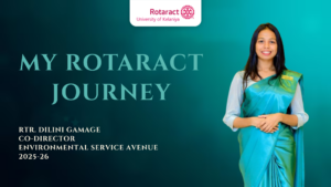 Read more about the article Rotaract Journey of Rtr. Dilini Gamage