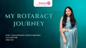 Read more about the article Rotaract Journey of Rtr. Vimanshani Nanayakkara