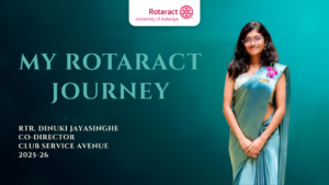Read more about the article Rotaract Journey of Rtr. Dinuki Jayasinghe